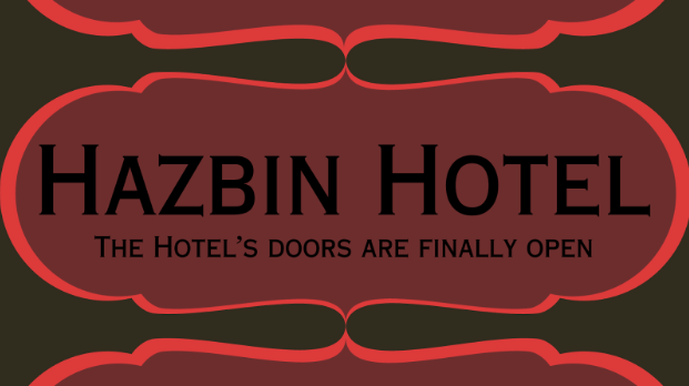 A red sign displaying the show's name; below, text that reads: "The hotel's doors are finally open".