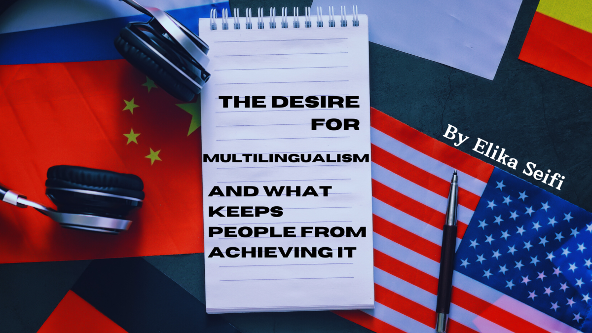 The desire for multilingualism and what keeps people from achieving it.
