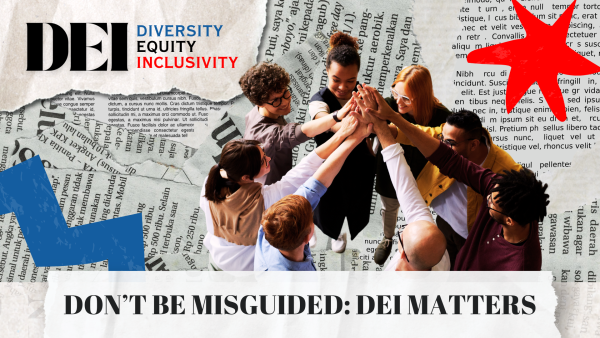 DEI stands for diversity, equity, and inclusivity. DEI should exist. 