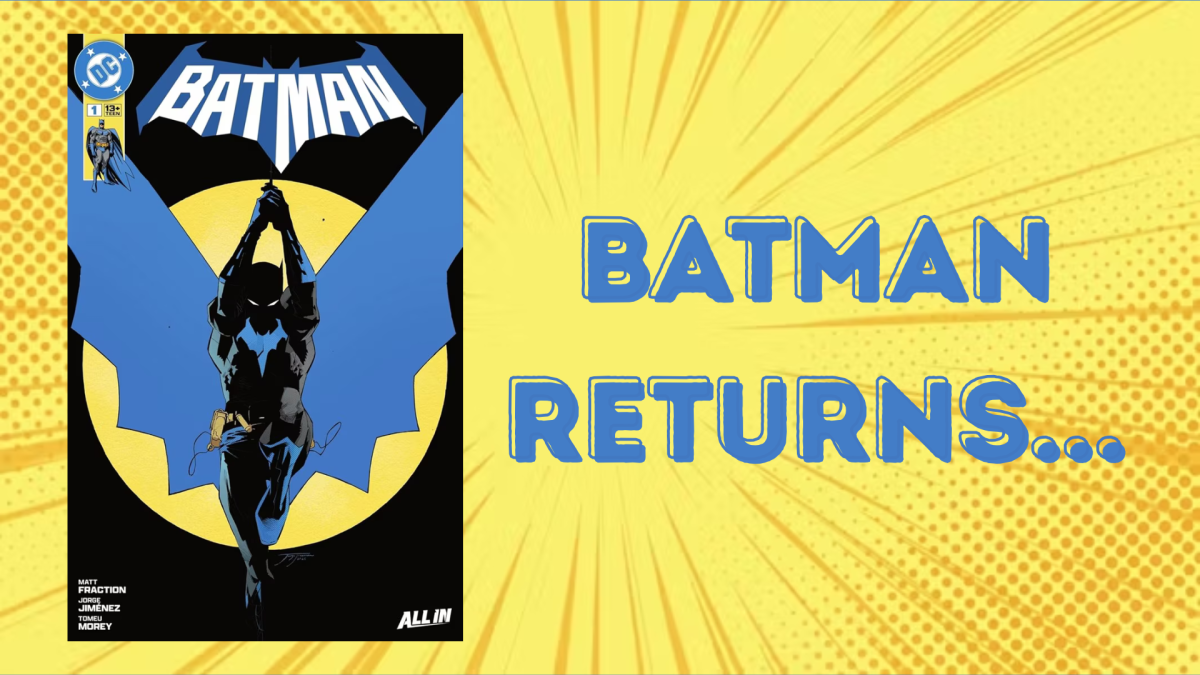 Batman #1 by Matt Fraction was released on Sep. 3, 2025. Batman poster courtesy of DC Comics. 
