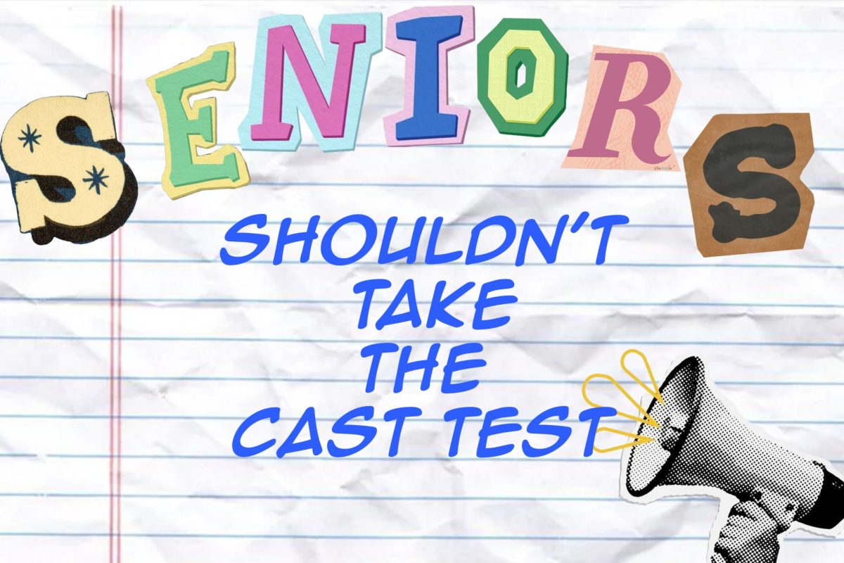 Graphic for the story, " For seniors, the CAST test is a meaningless hurdle."